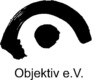 Objektiv e.V.